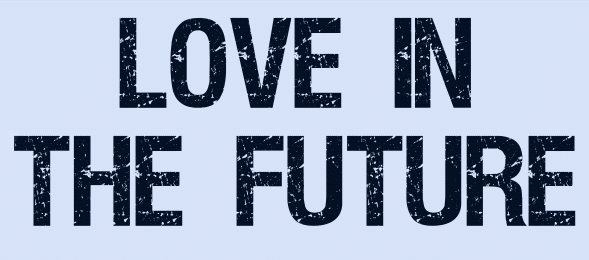 Titel Les : Love in the Future 